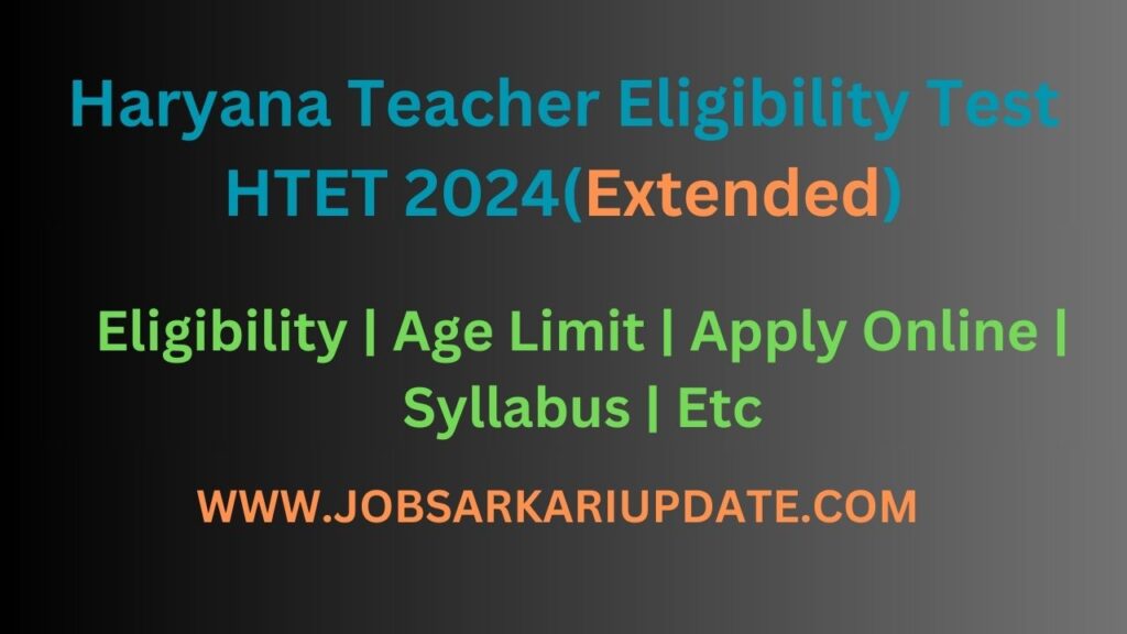 Haryana Teacher Eligibility Test HTET 2024