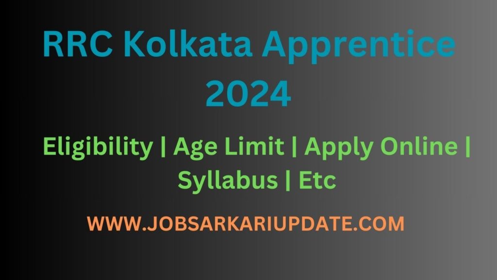 RRC Kolkata Apprentice 2024