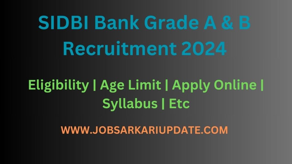 SIDBI-Bank-Grade-A-B-Recruitment