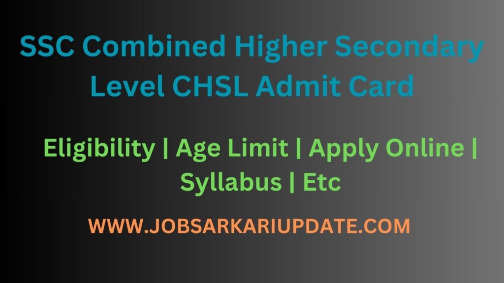 SSC Combined Higher Secondary Level CHSL Admit Card