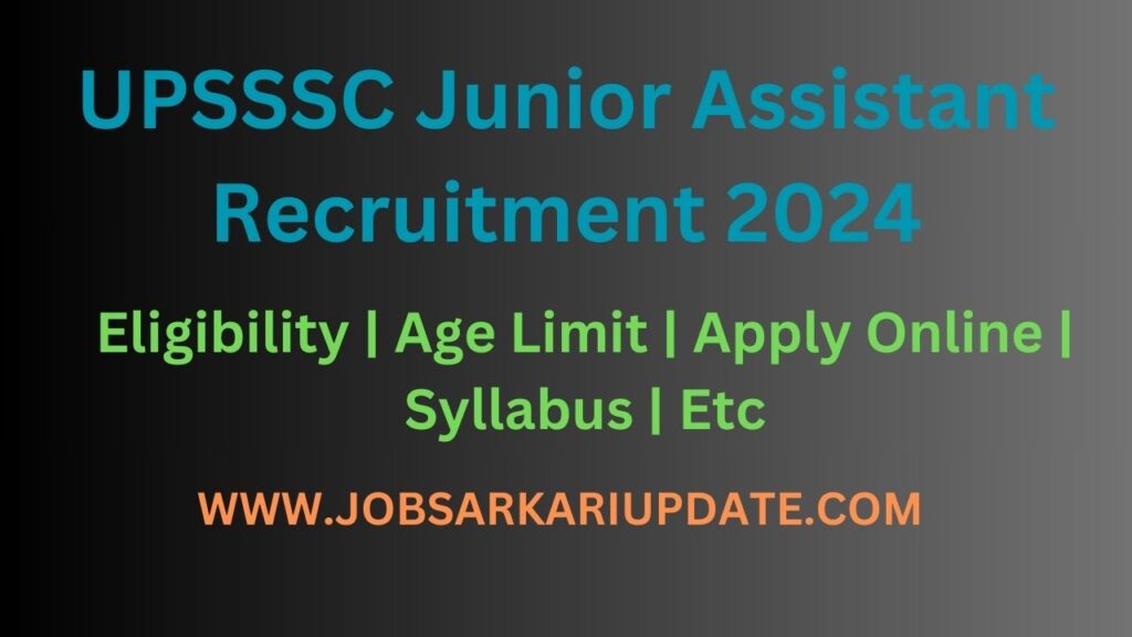 UPSSSC Junior Assistant Recruitment 2024