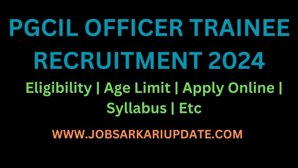 PGCIL-Officer-Trainee-Recruitment-2024