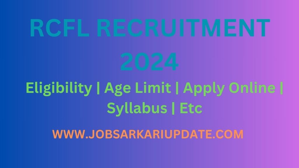 RCFL Recruitment 2024