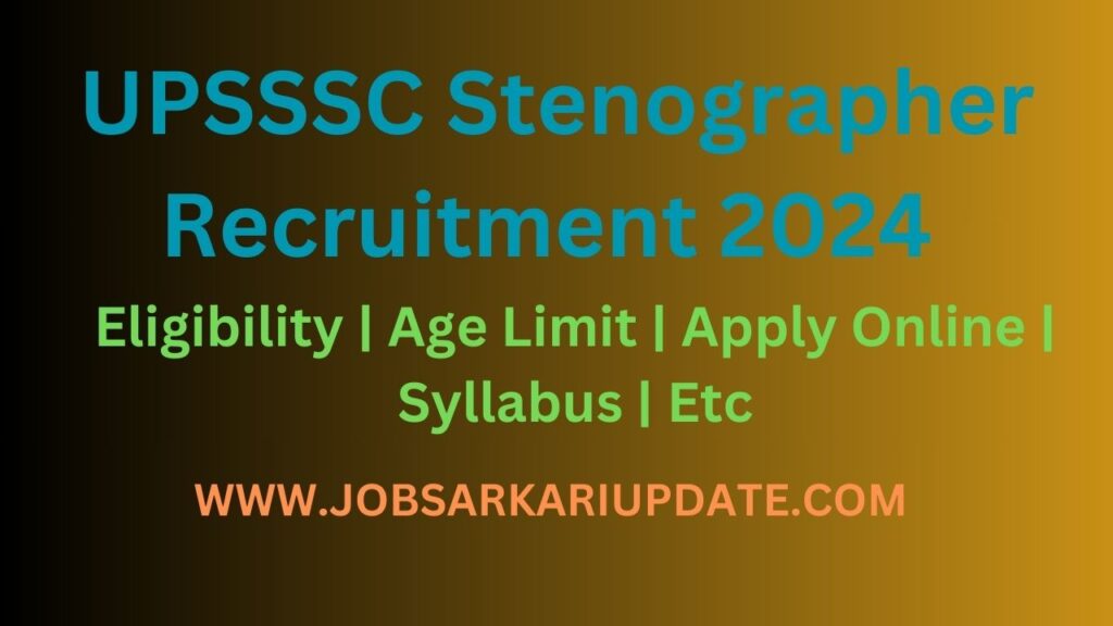 Attachment Details UPSSSC-Stenographer-Recruitment-2024